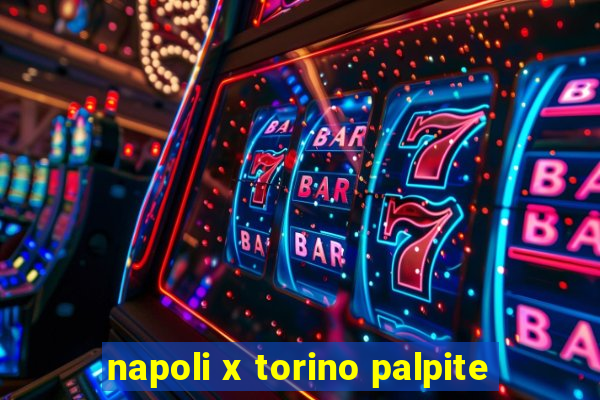 napoli x torino palpite